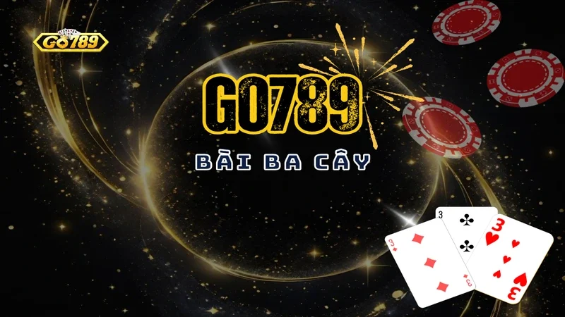 bài ba cây Go789