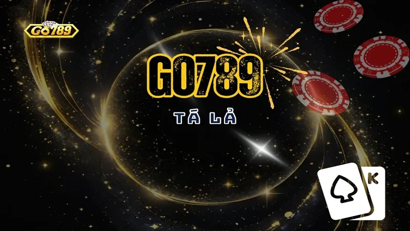tá lả Go789